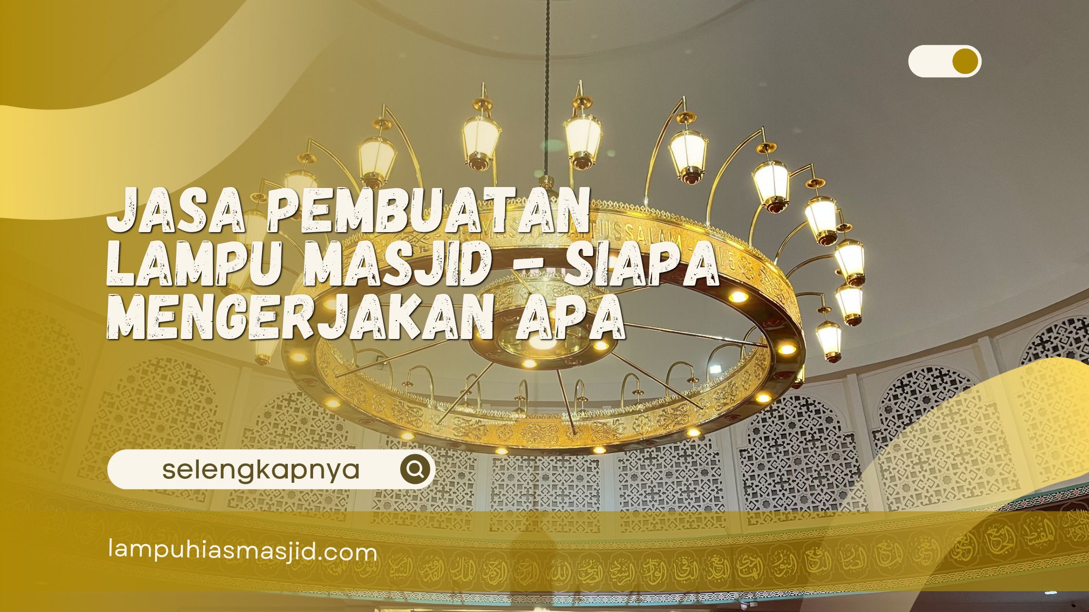 jasa pembuatan lampu masjid