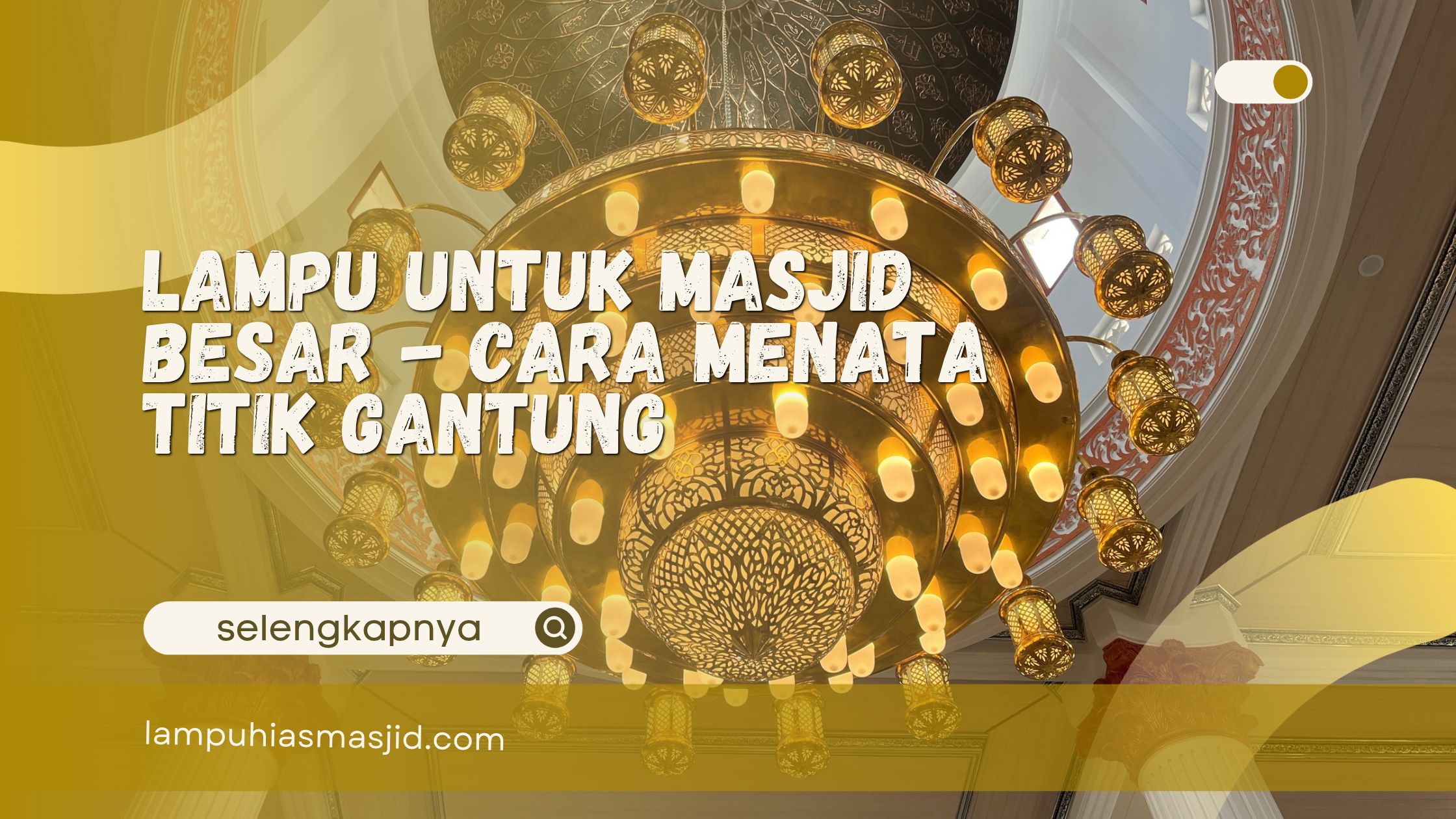 lampu untuk masjid besar